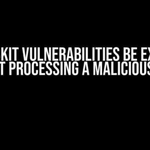 Can WebKit vulnerabilities be exploited by just processing a malicious link?