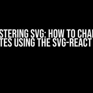 Mastering SVG: How to Change Attributes using the SVG-React Library